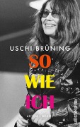 Cover-Bild zum Titel 'So wie ich' von 'Uschi Brüning'