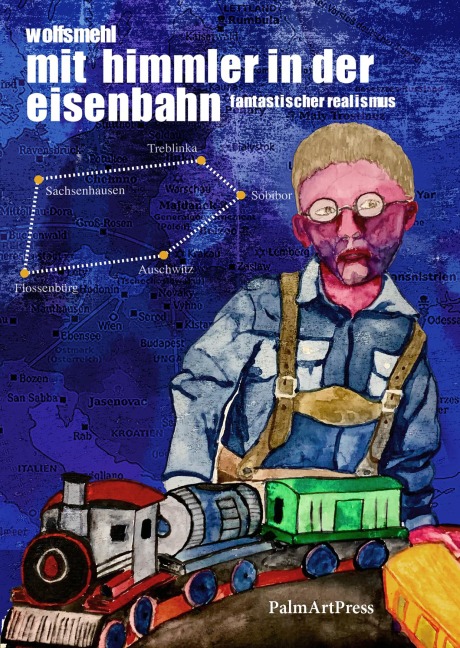Mit Himmler in der Eisenbahn - Wolfsmehl