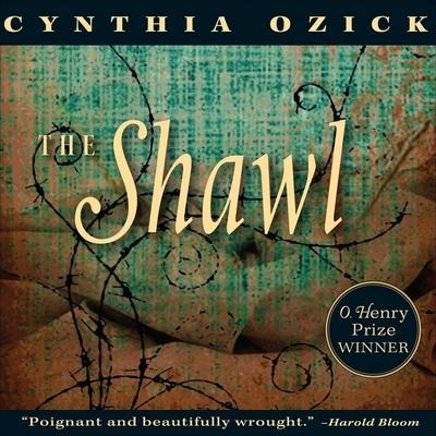 The Shawl Lib/E - Cynthia Ozick