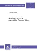 Cover-Bild zum Titel 'Rechtliche Probleme gewerblicher Erbenermittlung' von 'Henning Reitz'