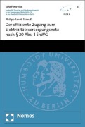 Cover-Bild zum Titel 'Der effiziente Zugang zum Elektrizitätsversorgungsnetz nach § 20 Abs. 1 EnWG' von 'Philipp Jakob Strauß'