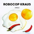 Smile - Robocop Kraus