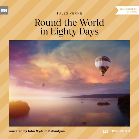 Round the World in Eighty Days - Jules Verne