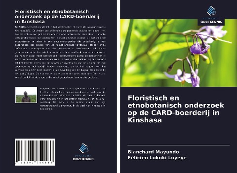 Floristisch en etnobotanisch onderzoek op de CARD-boerderij in Kinshasa - Blanchard Mayundo, Félicien Lukoki Luyeye