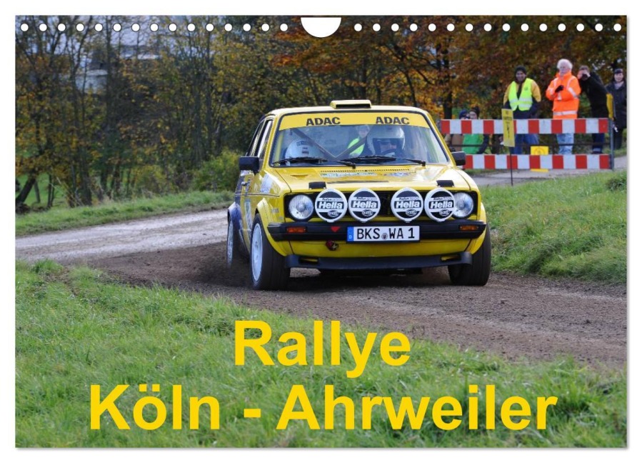 Rallye, Köln - Ahrweiler (Wandkalender 2025 DIN A4 quer), CALVENDO Monatskalender - Andreas von Sannowitz