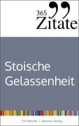 Cover-Bild zum Titel '365 Zitate für stoische Gelassenheit' von 'Tim Reichel'