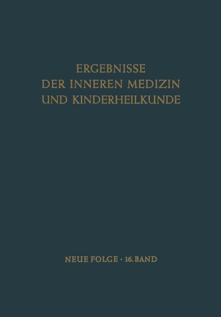 Ergebnisse der Inneren Medizin und Kinderheilkunde - 