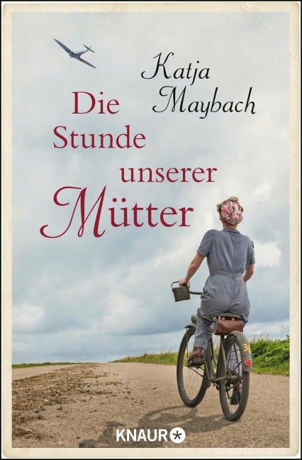 Die Stunde unserer Mütter - Katja Maybach