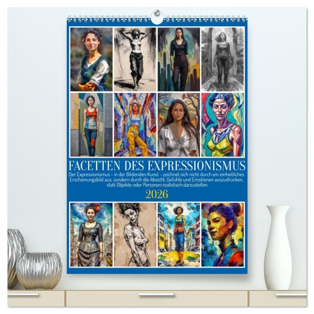 Facetten des Expressionismus (hochwertiger Premium Wandkalender 2026 DIN A2 hoch), Kunstdruck in Hochglanz - Werner Braun