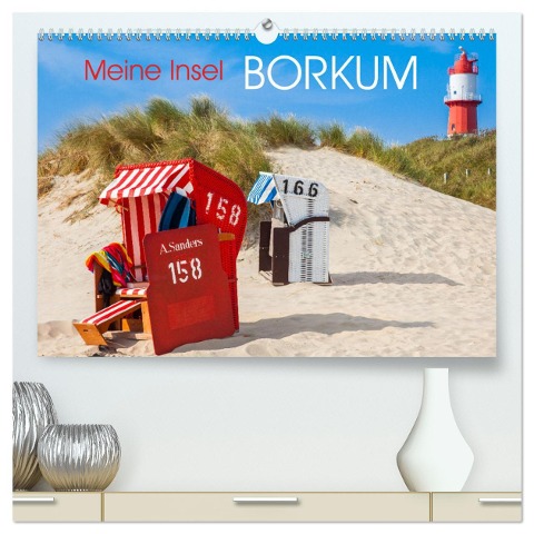 Meine Insel Borkum (hochwertiger Premium Wandkalender 2024 DIN A2 quer), Kunstdruck in Hochglanz - Dietmar Scherf