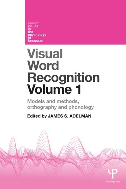 Visual Word Recognition Volume 1 - 