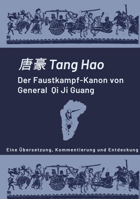 Der Faustkampf-Kanon von General Qi Ji Guang - Jens Weinbrecht