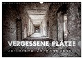 Vergessene Plätze - verlorene Vergangenheit (Wandkalender 2025 DIN A3 quer), CALVENDO Monatskalender - Monika Schöb