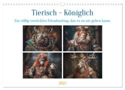 Tierisch - Königlich (Wandkalender 2025 DIN A3 quer), CALVENDO Monatskalender - Steffen Gierok-Latniak