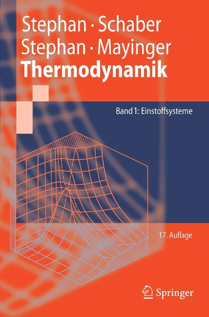 Thermodynamik - Peter Stephan, Karlheinz Schaber, Karl Stephan, Franz Mayinger