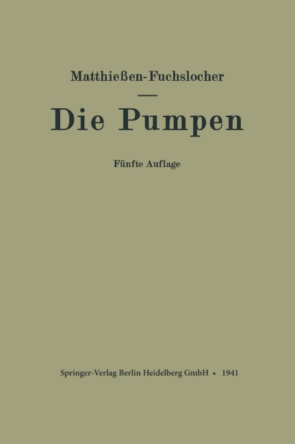 Die Pumpen - E. Fuchslocher, H. Matthießen