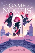 Cover-Bild zum Titel 'A Game of Noctis' von 'Deva Fagan'