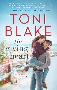 Cover-Bild zum Titel 'The Giving Heart' von 'Toni Blake'
