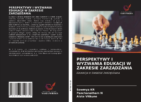 PERSPEKTYWY I WYZWANIA EDUKACJI W ZAKRESIE ZARZ¿DZANIA - Sowmya Kr, Panchanatham N, Aiste Vitkune