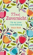 77 mal Zuversicht - Rainer Haak