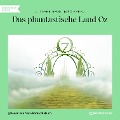 Cover-Bild zum Titel 'Das phantastische Land Oz' von 'L. Frank Baum, Jörg Karau'