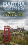 Cover-Bild zum Titel 'Inspektor Jury und die Frau in Rot' von 'Martha Grimes'