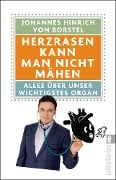 Herzrasen kann man nicht mähen - Johannes Hinrich von Borstel