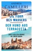Cover-Bild zum Titel 'Die Form des Wassers/Der Hund aus Terracotta' von 'Andrea Camilleri'
