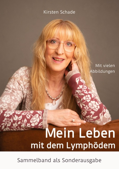Mein Leben mit dem Lymphödem - Kirsten Schade
