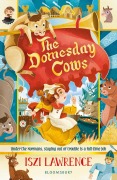 Cover-Bild zum Titel 'The Domesday Cows' von 'Iszi Lawrence'