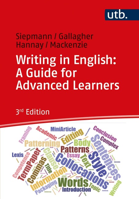 Writing in English: A Guide for Advanced Learners - Dirk Siepmann, Mike Hannay, Lachlan Mackenzie, John D. Gallagher