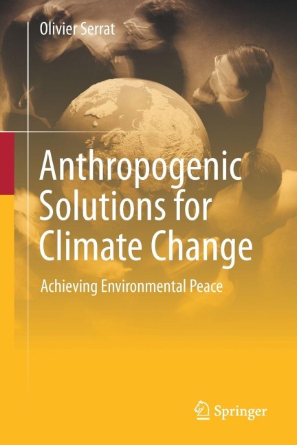 Anthropogenic Solutions for Climate Change - Olivier Serrat