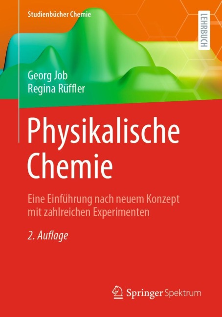 Physikalische Chemie - Regina Rüffler, Georg Job