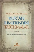 Cover-Bild zum Titel 'Klasik ve Cagdas Dönemde Kuran Ilimlerindeki Tartismalar' von 'Abdurrahim Kizilseker'