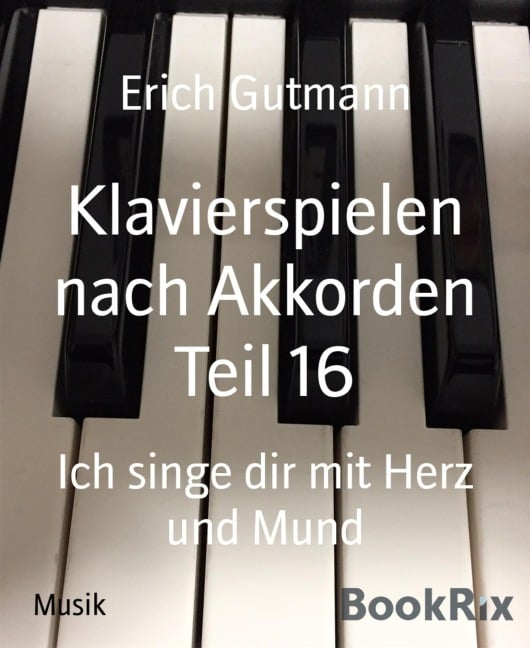 Klavierspielen nach Akkorden Teil 16 - Erich Gutmann