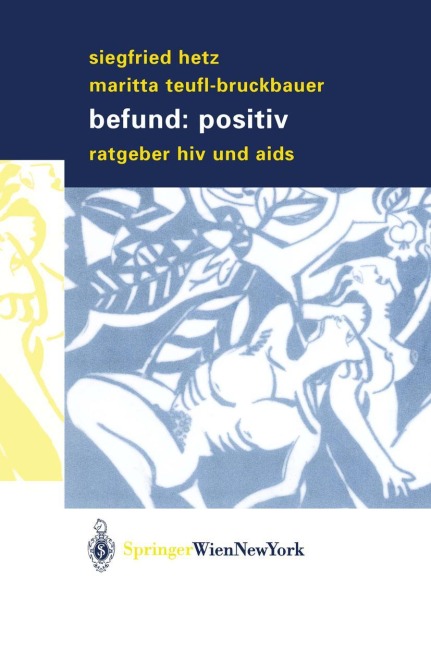 Befund: positiv - Maritta Teufl-Bruckbauer, Siegfried Hetz