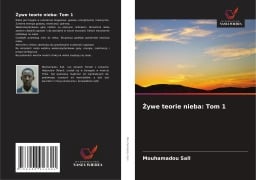 ¿ywe teorie nieba: Tom 1 - Mouhamadou Sall