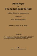Cover-Bild zum Titel 'Mitteilungen über Forschungsarbeiten auf dem Gebiete des Ingenieurwesens' von 'Kurt Schöne'