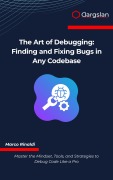 Cover-Bild zum Titel 'The Art of Debugging' von 'Marco Rinaldi'