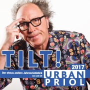 Cover-Bild zum Titel 'TILT! Der etwas andere Jahresrückblick 2017' von 'Urban Priol'