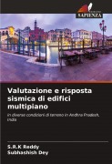 Cover-Bild zum Titel 'Valutazione e risposta sismica di edifici multipiano' von 'S. R. K Reddy, Subhashish Dey'