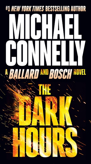 The Dark Hours - Michael Connelly