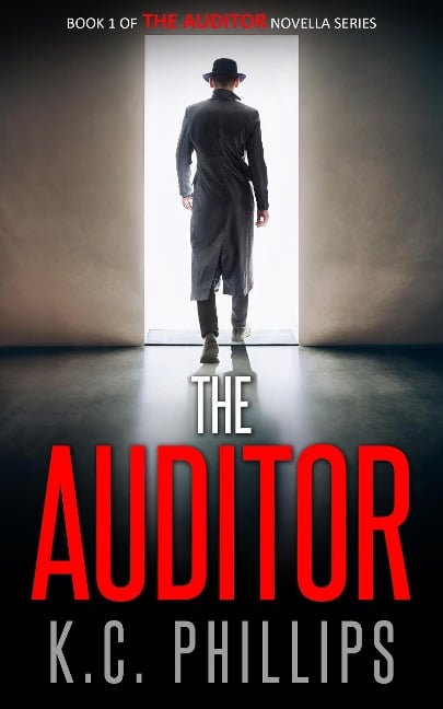 The Auditor (The Auditor novella series, #1) - K. C. Phillips