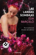 Cover-Bild zum Titel 'Las Largas sombras' von 'Elia Barceló'