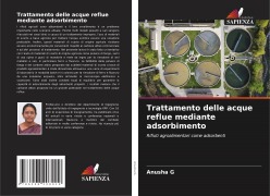 Cover-Bild zum Titel 'Trattamento delle acque reflue mediante adsorbimento' von 'Anusha G'
