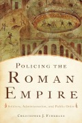 Cover-Bild zum Titel 'Policing the Roman Empire' von 'Christopher J. Fuhrmann'
