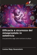 Cover-Bild zum Titel 'Efficacia e sicurezza del misoprostolo in ostetricia' von 'Louisa Maja Hauenstein'