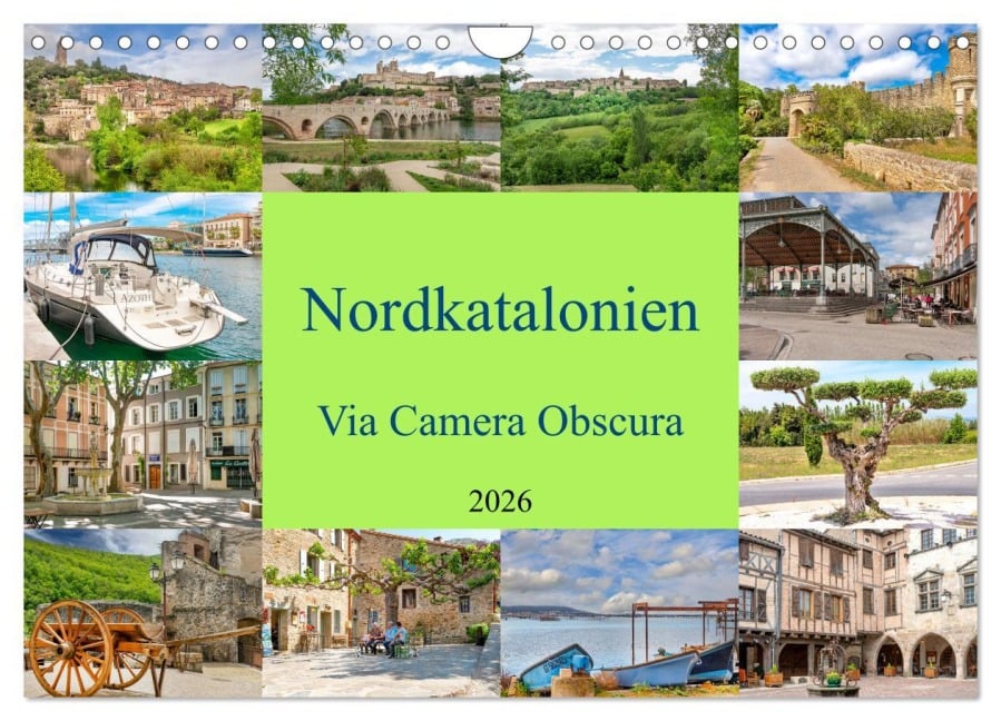 Nordkatalonien Via Camera Obscura (Wandkalender 2026 DIN A4 quer), CALVENDO Monatskalender - Bodo Schmidt