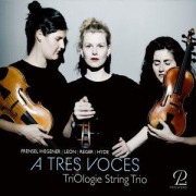 Cover-Bild zum Titel 'A Tres Voces - Werke für Streichtrio' von 'TriOlogie String Trio'