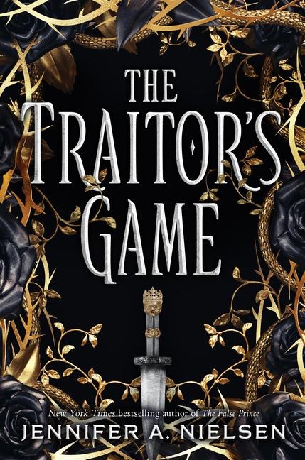 The Traitor's Game (the Traitor's Game, Book One) - Jennifer A Nielsen